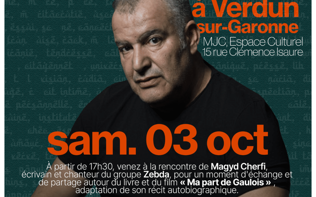 Rencontre avec Magyd Cherfi à la MJC samedi 3 octobre