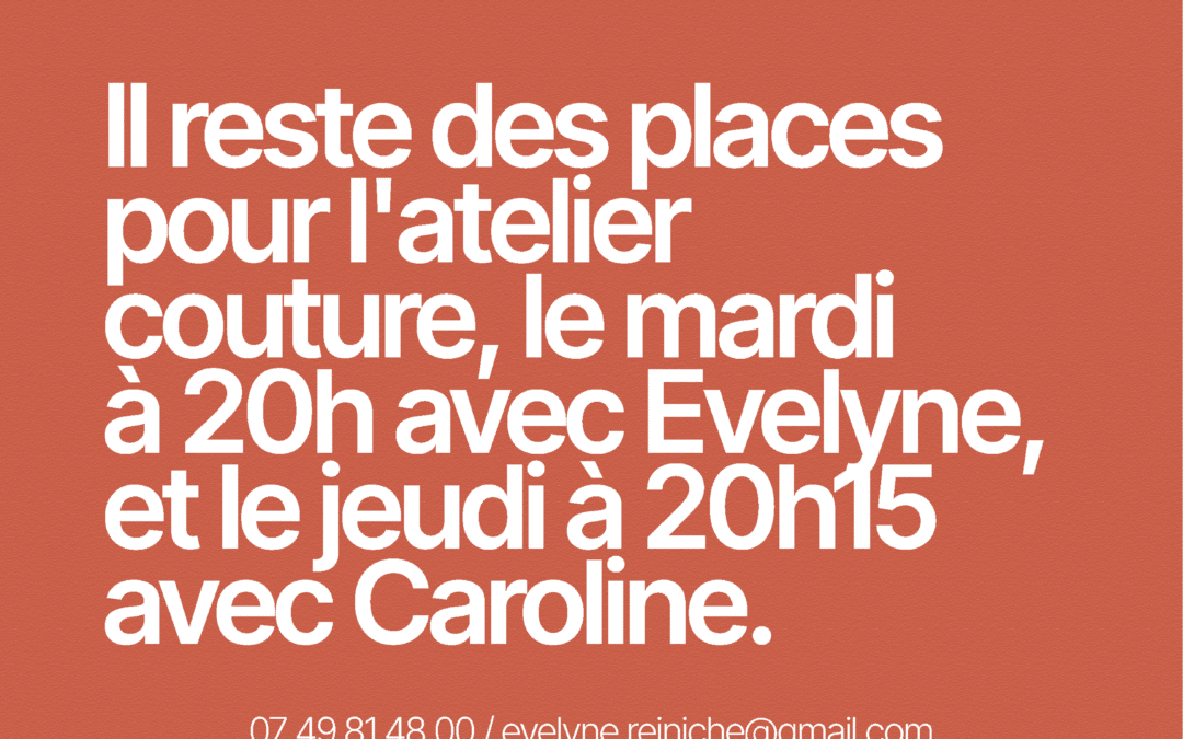 Atelier couture les mardis et jeudis : il reste des places !